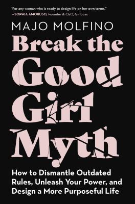 Break the good girl myth-1